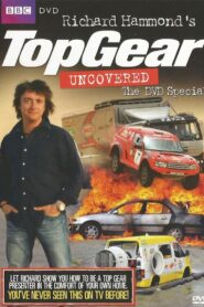 Top Gear: Uncovered 2009 on netflix