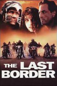 The Last Border 1993 on netflix