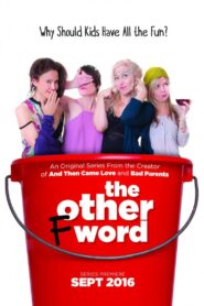 The Other F Word 2016 on netflix