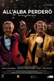 All’alba perderò 2021 on netflix
