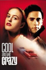 Cool and the Crazy 1994 on netflix