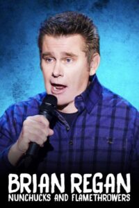Brian Regan: Nunchucks and Flamethrowers 2017 on netflix
