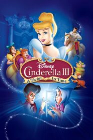 Cinderella III: A Twist in Time 2007 on netflix