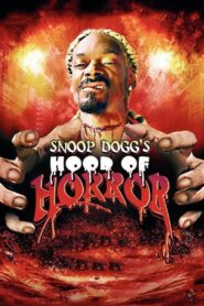 Snoop Dogg’s Hood of Horror 2006 on netflix
