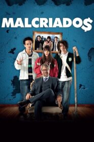 Malcriados 2016 on netflix