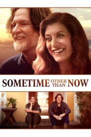 Sometime Other than Now 2021 on netflix