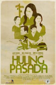 Huling Pasada 2008 on netflix