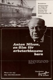 Filmen om Anton Nilson. Till arbetarklassens barn 1980 on netflix