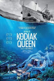 The Kodiak Queen 2018 on netflix