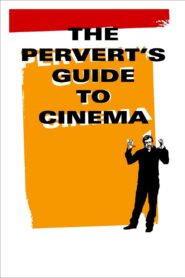 The Pervert’s Guide to Cinema 2006 on netflix