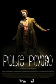 Poor Clown 2009 on netflix