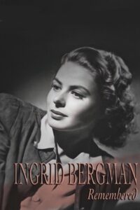 Ingrid Bergman Remembered 1996 on netflix