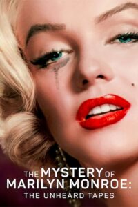 The Mystery of Marilyn Monroe: The Unheard Tapes 2022 on netflix