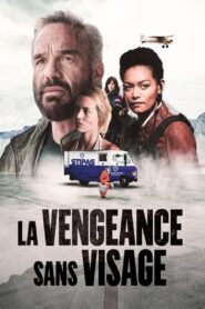 La vengeance sans visage 2023 on netflix
