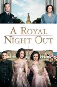 A Royal Night Out 2015 on netflix