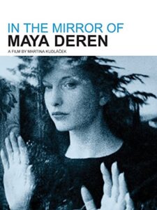 In the Mirror of Maya Deren 2002 on netflix