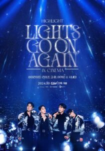 HIGHLIGHT: LIGHTS GO ON, AGAIN IN CINEMA 2024 on netflix