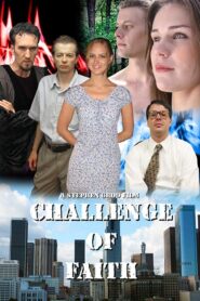 Challenge of Faith 2006 on netflix
