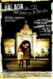 Balada Das Duas Mocinhas De Botafogo 2006 on netflix