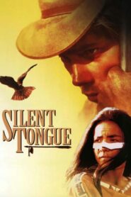 Silent Tongue 1993 on netflix