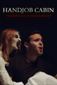 Handjob Cabin 2015 on netflix