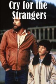 Cry for the Strangers 1982 on netflix