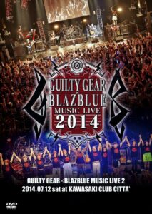 GUILTY GEAR X BLAZBLUE MUSIC LIVE 2014 2014 on netflix