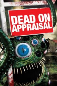Dead on Appraisal 2014 on netflix
