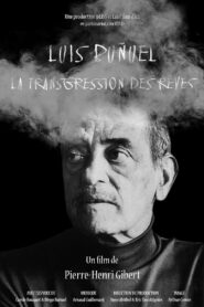 Luis Buñuel, la transgression des rêves 2018 on netflix