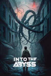 Into the Abyss 2023 on netflix