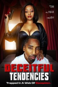 Deceitful Tendencies 2022 on netflix