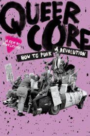 Queercore: How to Punk a Revolution 2017 on netflix