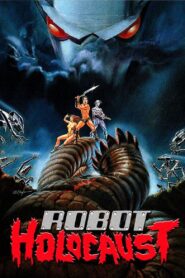 Robot Holocaust 1986 on netflix