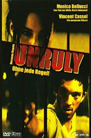 Unruly 1999 on netflix