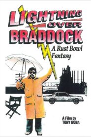 Lightning Over Braddock: A Rustbowl Fantasy 1988 on netflix