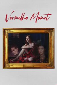 Vermelho Monet 2024 on netflix