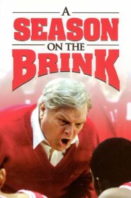 A Season on the Brink 2002 on netflix