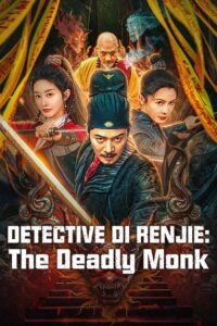 Detective Di Renjie: The Deadly Monk 2024 on netflix