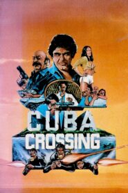 Cuba Crossing 1980 on netflix
