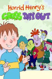 Horrid Henry’s Gross Day Out 2020 on netflix