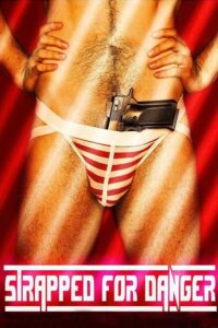 Strapped for Danger 2017 on netflix