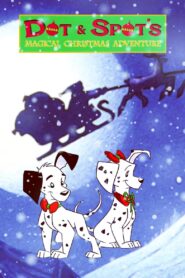 Dot & Spot’s Magical Christmas Adventure 1996 on netflix
