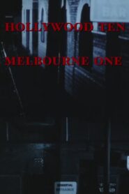 Hollywood Ten, Melbourne One 1985 on netflix