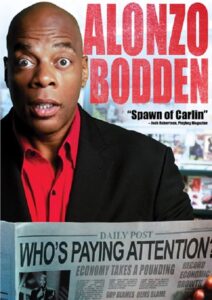Alonzo Bodden: Who’s Paying Attention 2011 on netflix