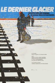 The Last Glacier 1984 on netflix
