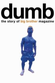 Dumb: The Story of Big Brother Magazine 2017 on netflix