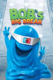 B.O.B.’s Big Break 2009 on netflix