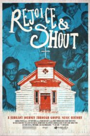 Rejoice and Shout 2011 on netflix