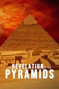 The Revelation of the Pyramids 2010 on netflix