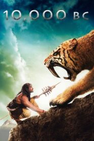 10,000 BC 2008 on netflix